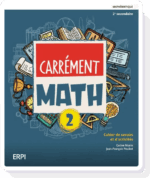 Carrément MATH - 2e secondaire